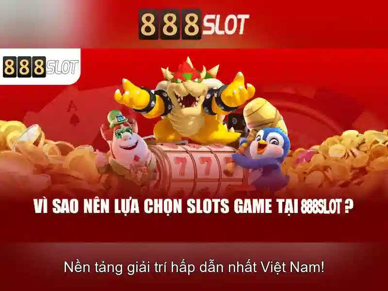 888Slot: Nền tảng casino slot trực tuyến hàng đầu
